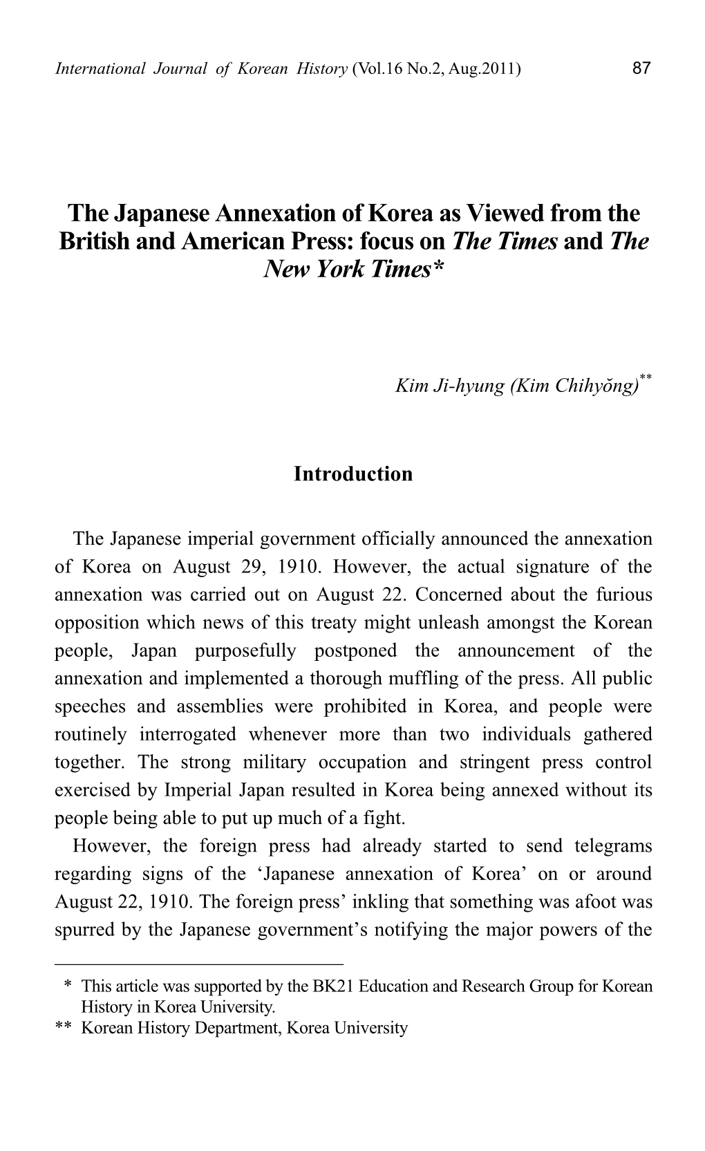 The Japanese Annexation of Korea As Viewed from the British and American Press: Focus on the Times and the New York Times*