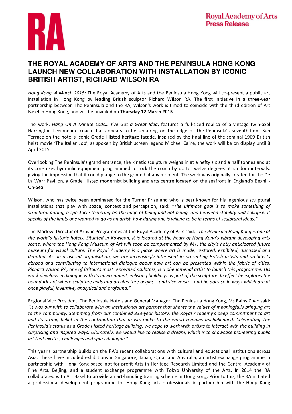 The Royal Academy of Arts and the Peninsula Hong Kong Launch New Collaboration with Installation by Iconic British Artist, Richard Wilson Ra