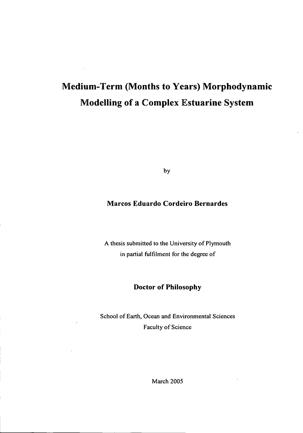 Morphodynamic Modelling of a Complex Estuarine System