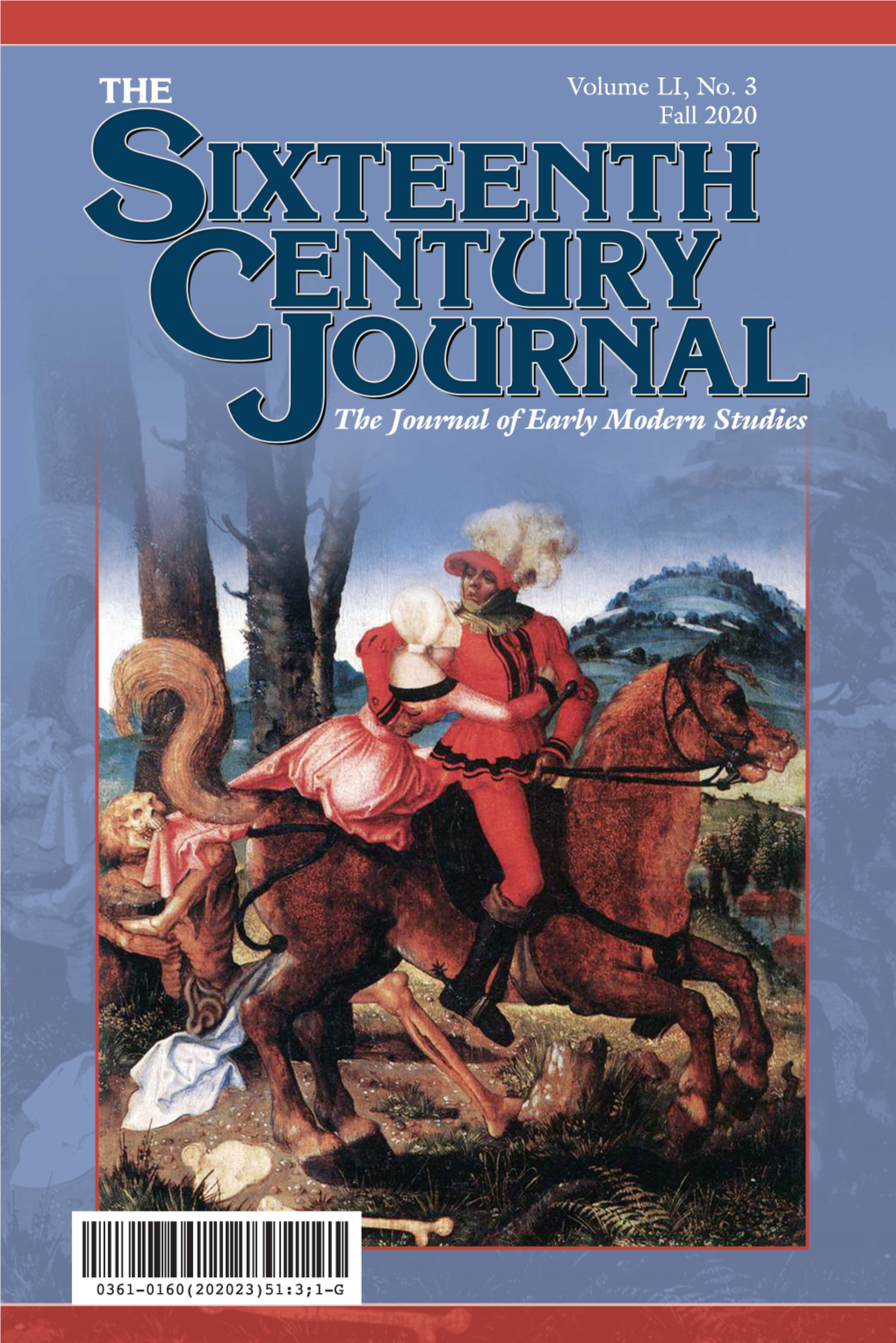 The Sixteenth Century Jounral, Vol. LI, No. 3 (Fall 2020)