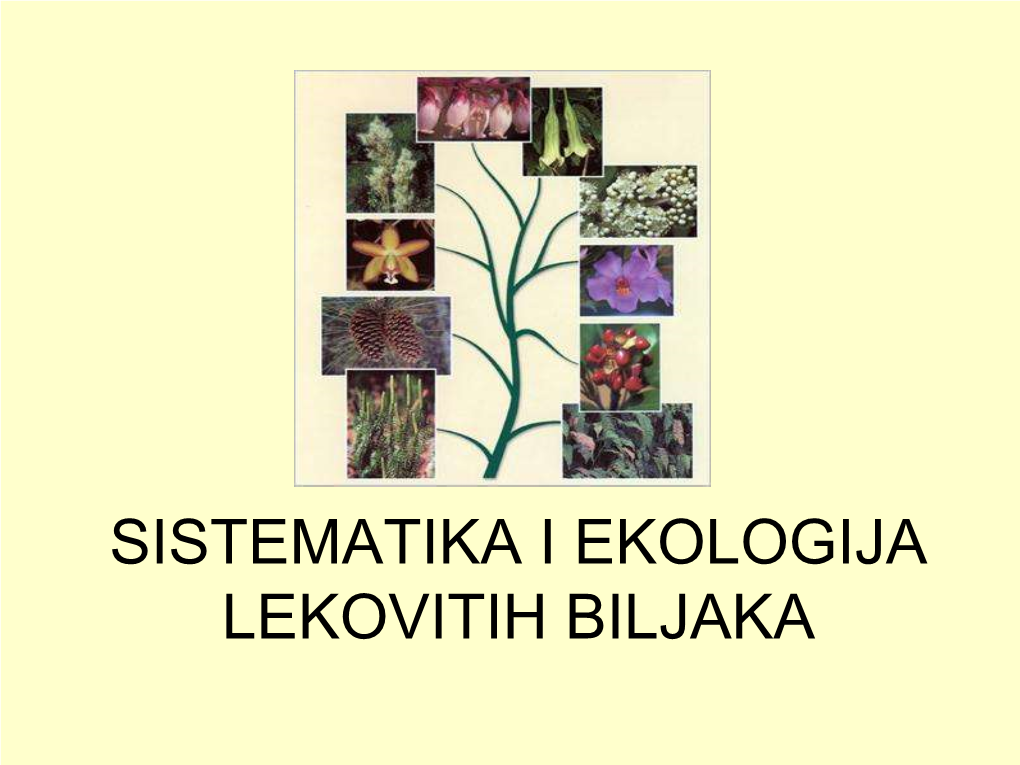 Sistematika I Ekologija Lekovitog Bilja
