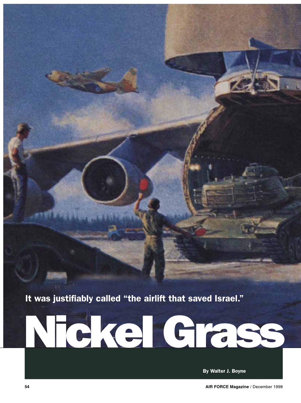 The Airlift That Saved Israel.” Nickel Grass