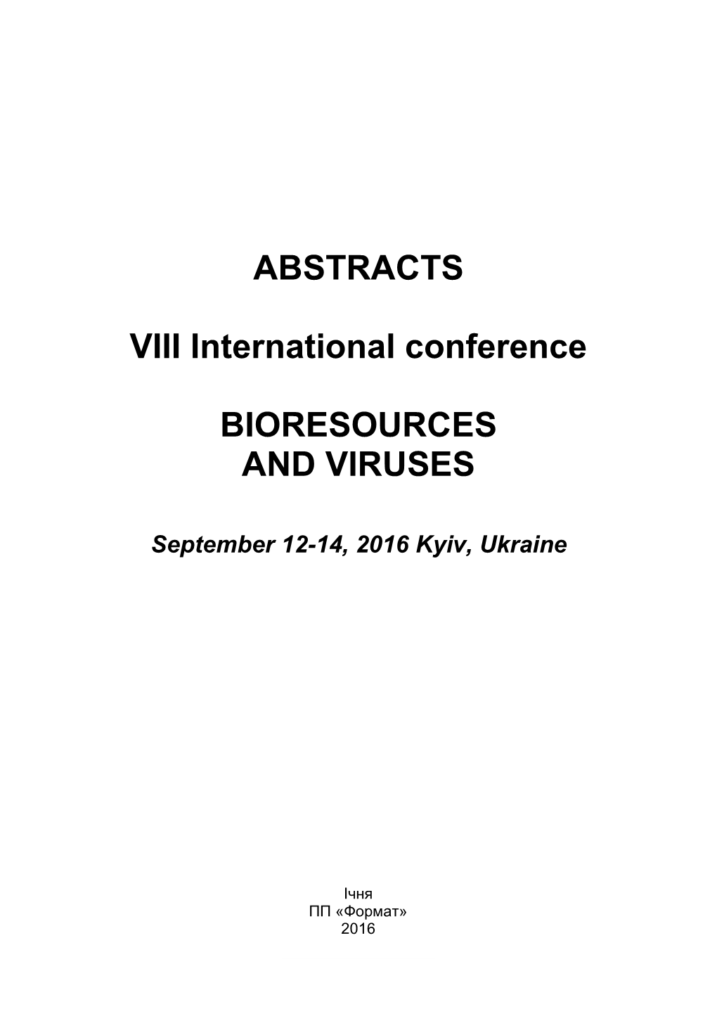 ABSTRACTS VIII International Conference BIORESOURCES AND