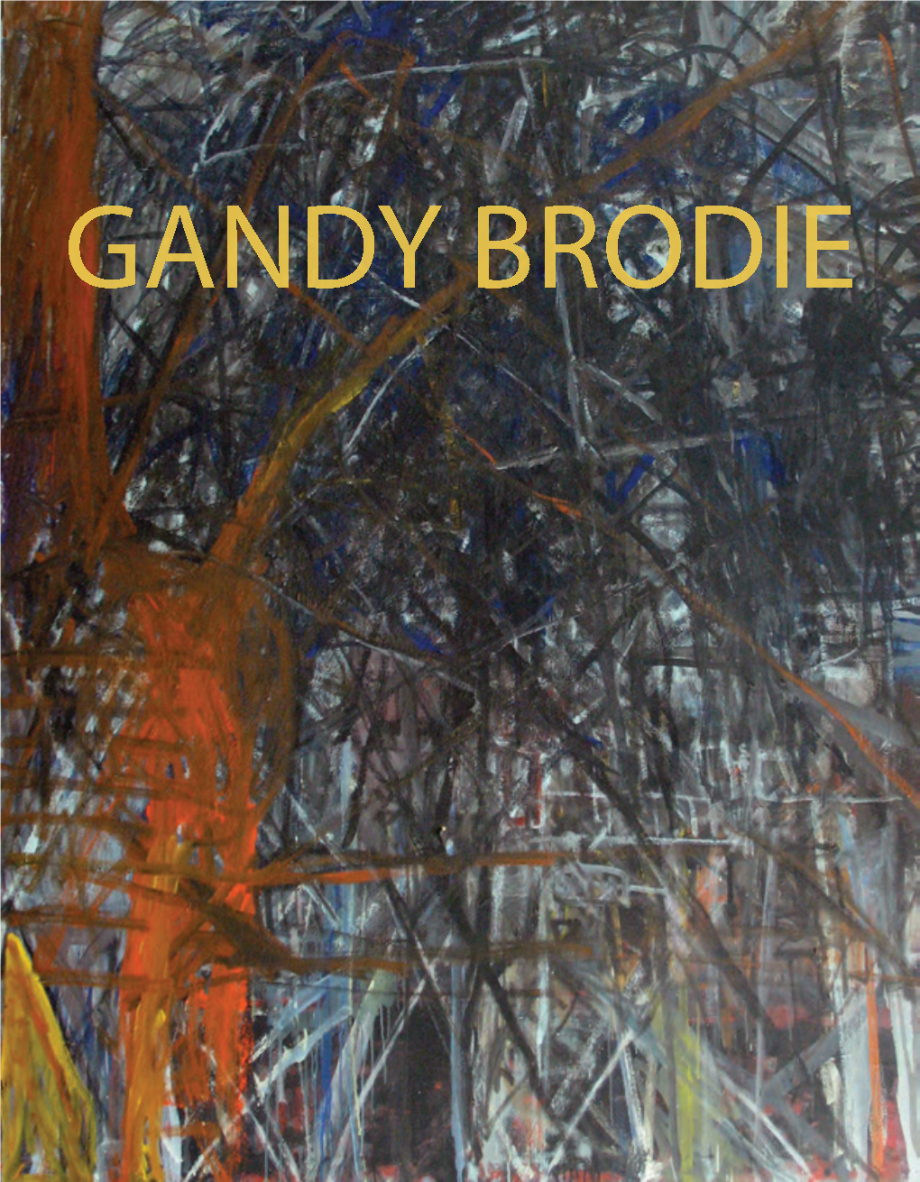 Paintings by Gandy Brodie on View at the Painting Center 547 West 27Th Street, New York NY 10001 February 25-March 22, 2014