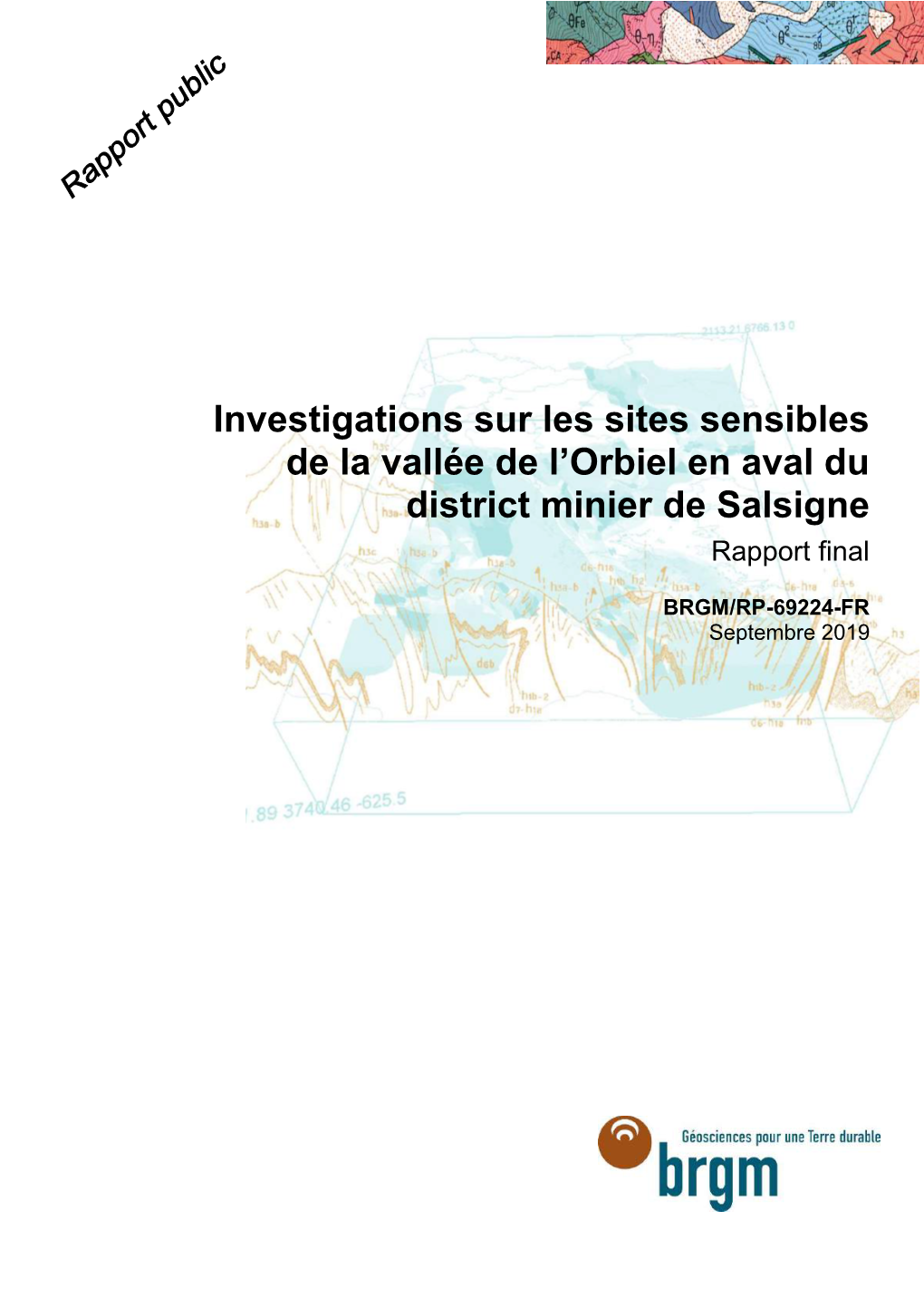 Investigations Sur Les Sites Sensibles De La Vallée De L'orbiel En Aval Du