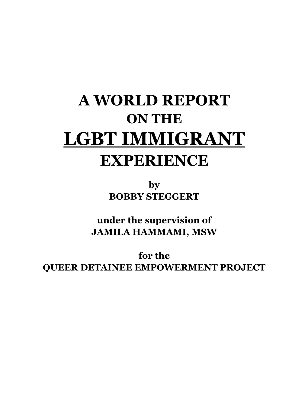 A World Report on the Lgbt Immigrant Experience