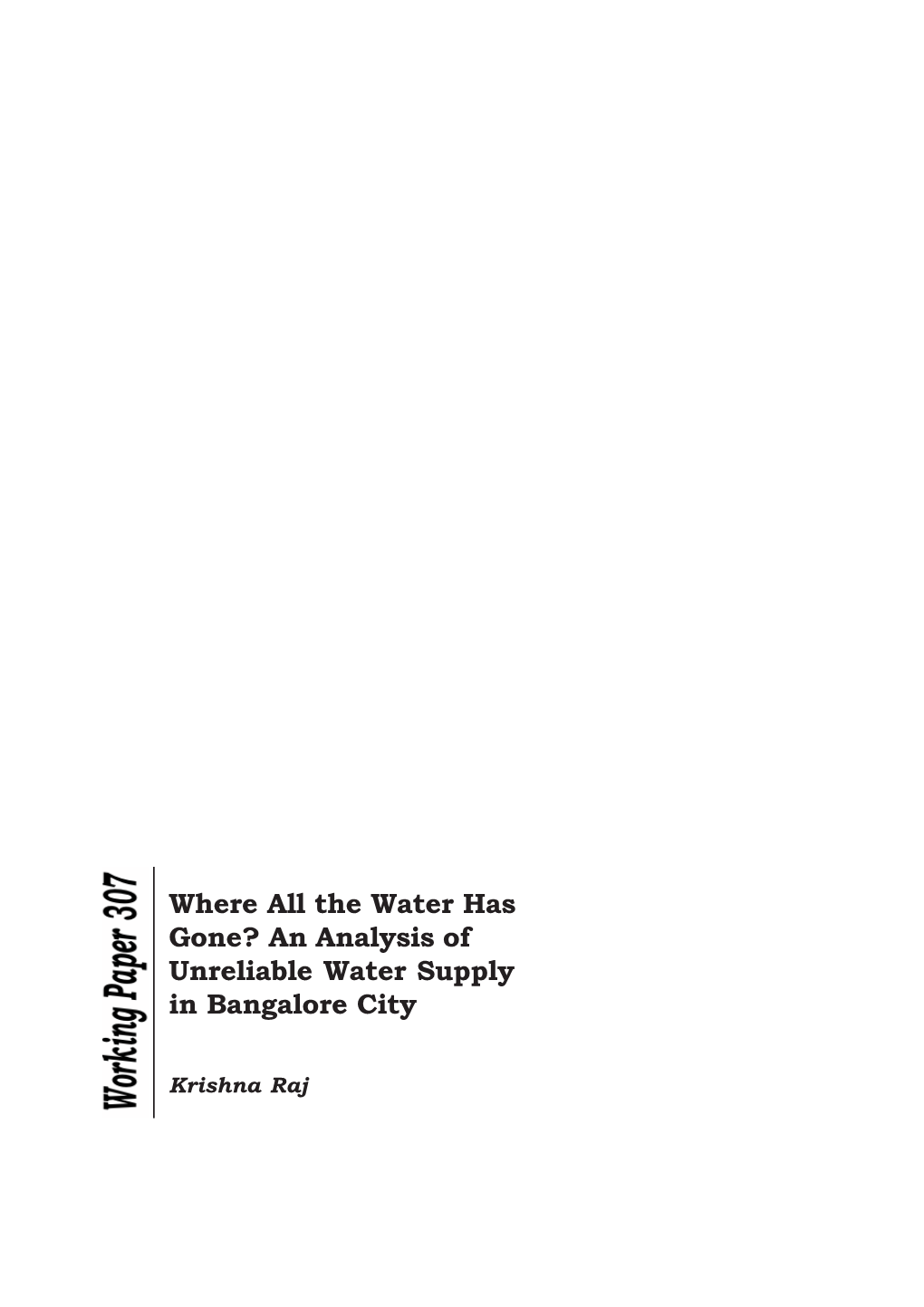 An Analysis of Unreliable Water Supply in Bangalore City