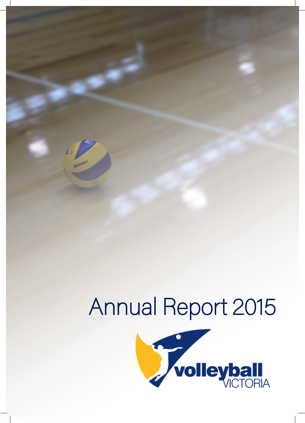 Annual Report 2015 WELCOME & OVERVIEW 2015 Annual Report