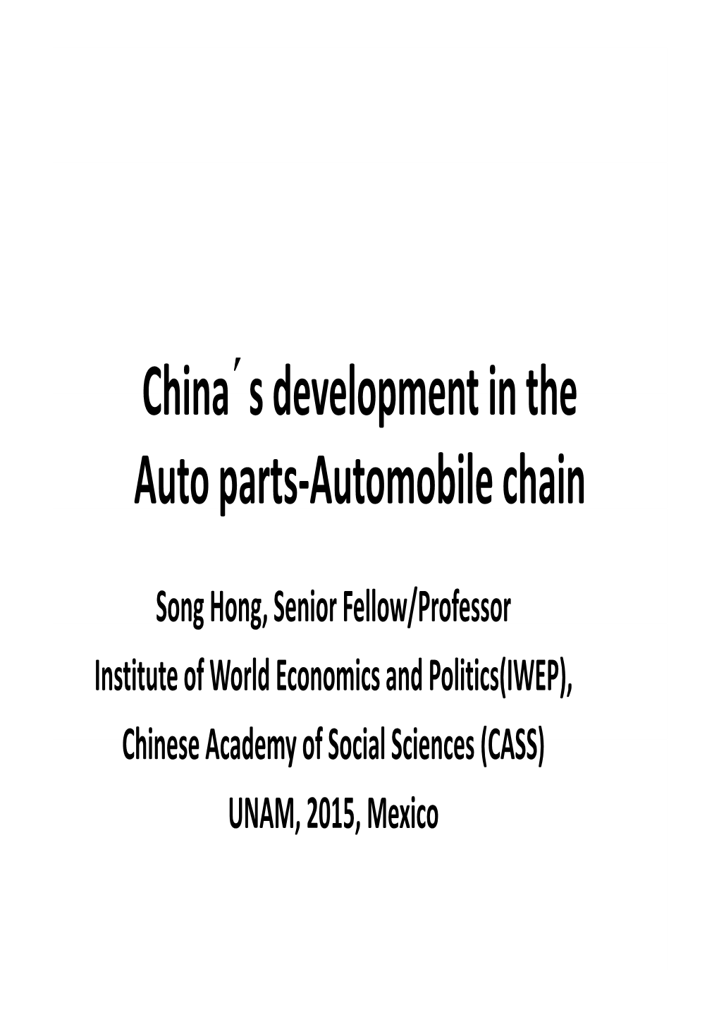 China's Development in the Auto Parts-Automobile Chain