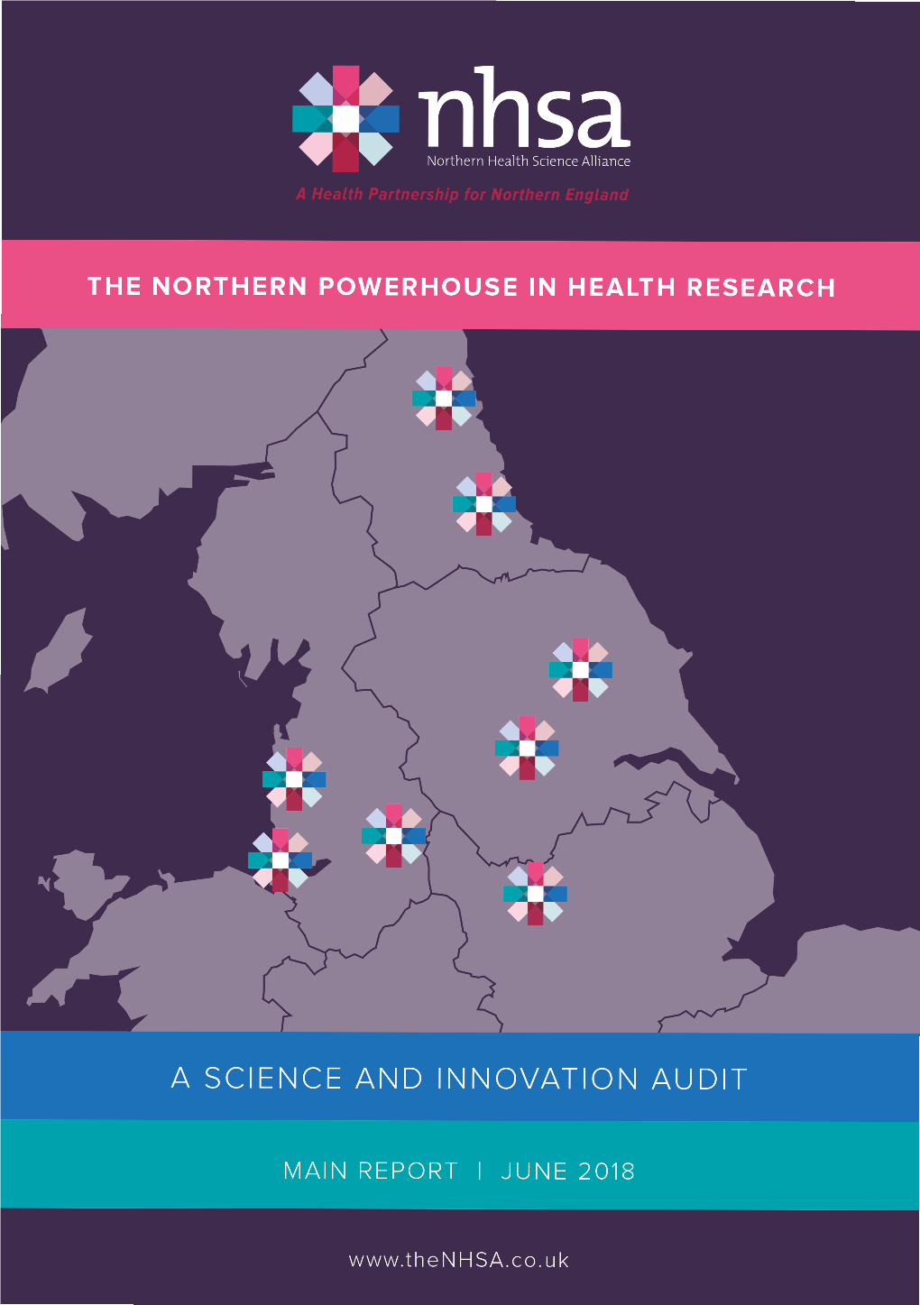 The Northern Powerhouse in Health Health Science Alliance Ltd Research - a Science and Innovation Audit