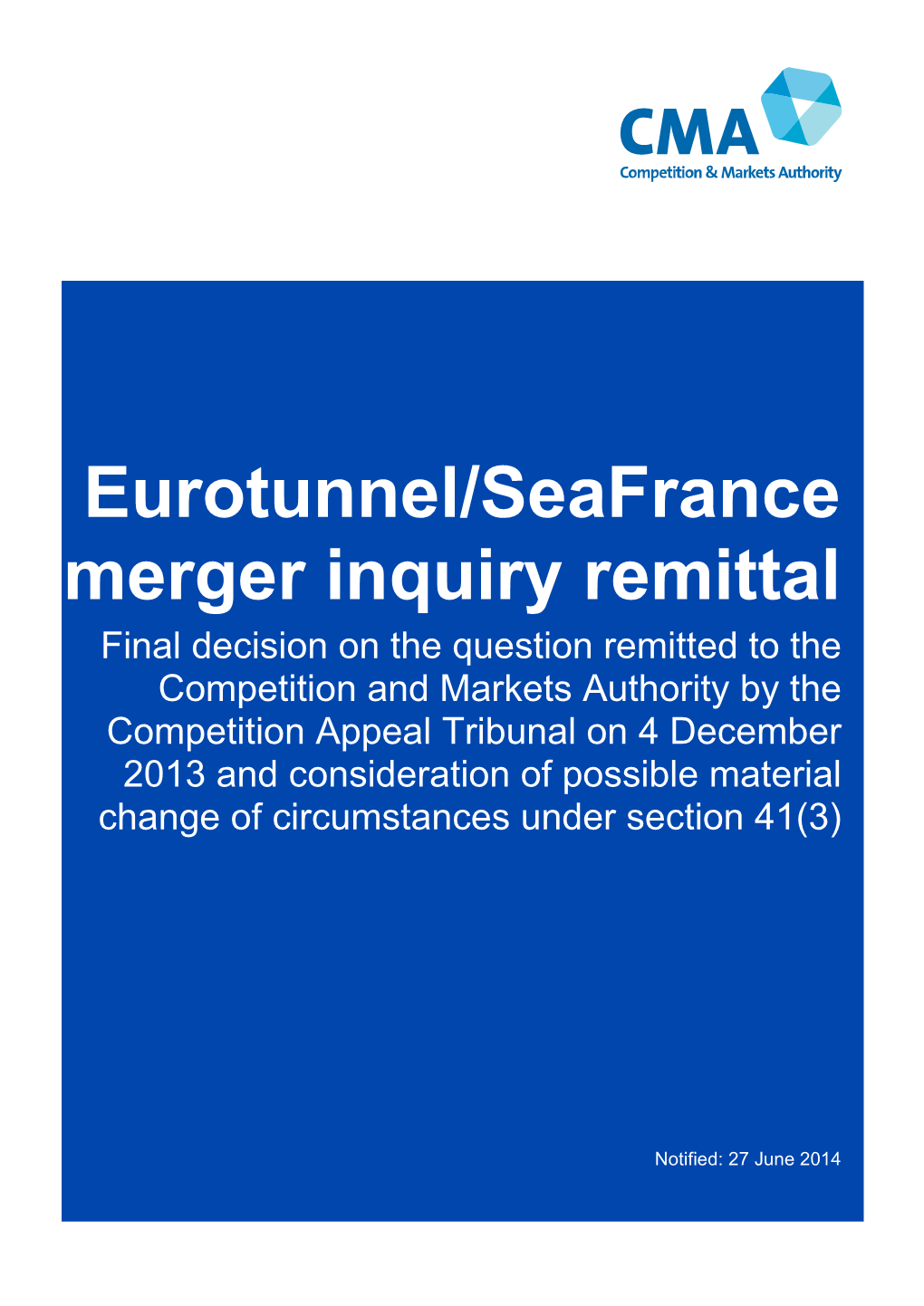 Eurotunnel/Seafrance Merger Inquiry Remittal: Final Decision