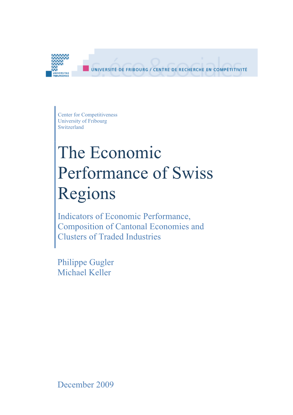 The Economic Performance of Swiss Regions – Center for Competitiveness, 2009