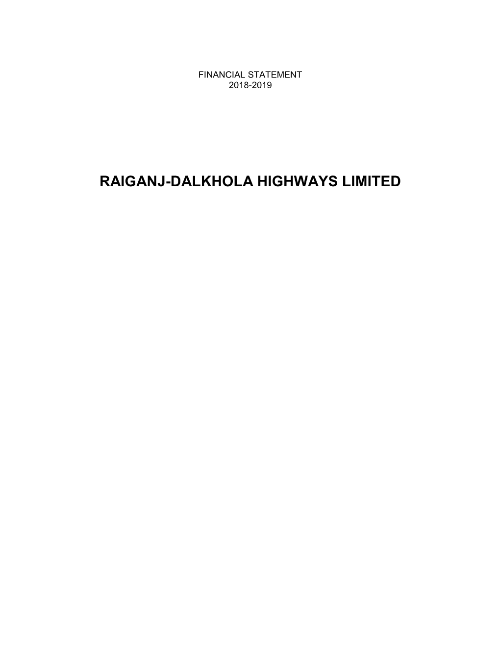 RAIGANJ-DALKHOLA HIGHWAYS LIMITED GIANENDER & ASSOCIATES —------Ci-IARTERED ACCOUNTANTS