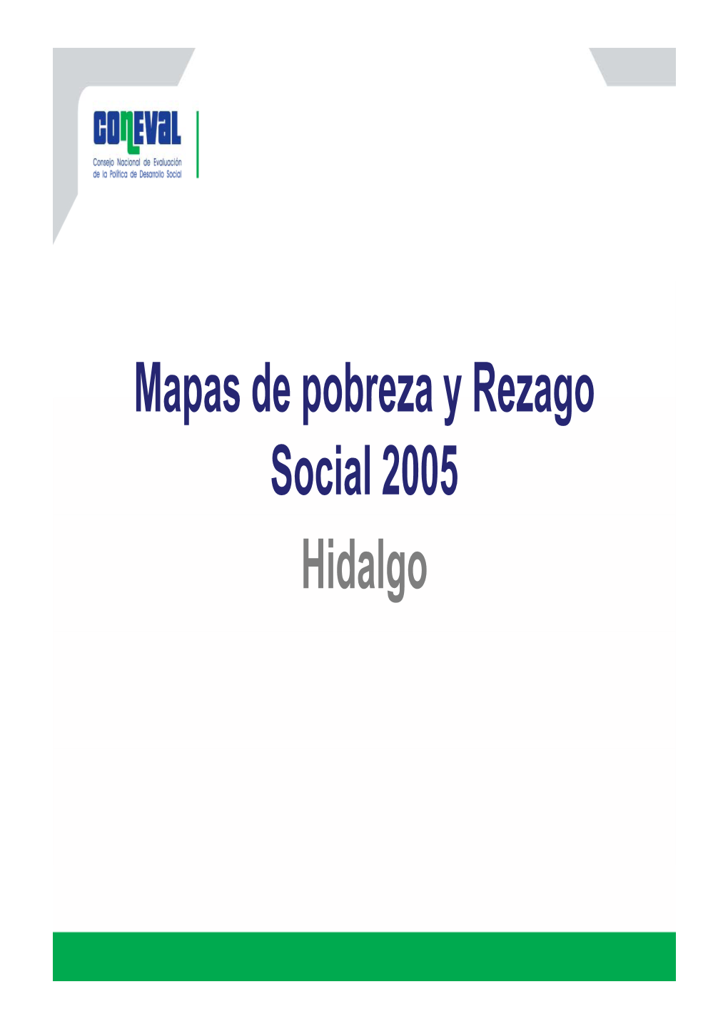 Mapas De Pobreza Y Rezago Mapas De Pobreza Y Rezago Social 2005 Hidalgo