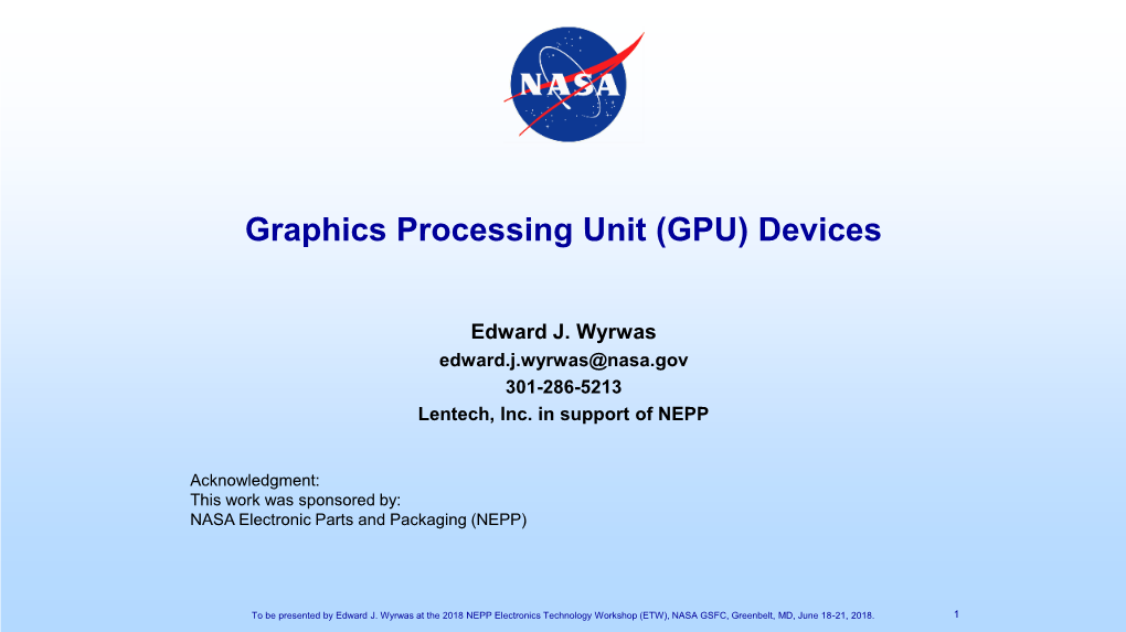 Graphics Processing Unit (GPU) Devices