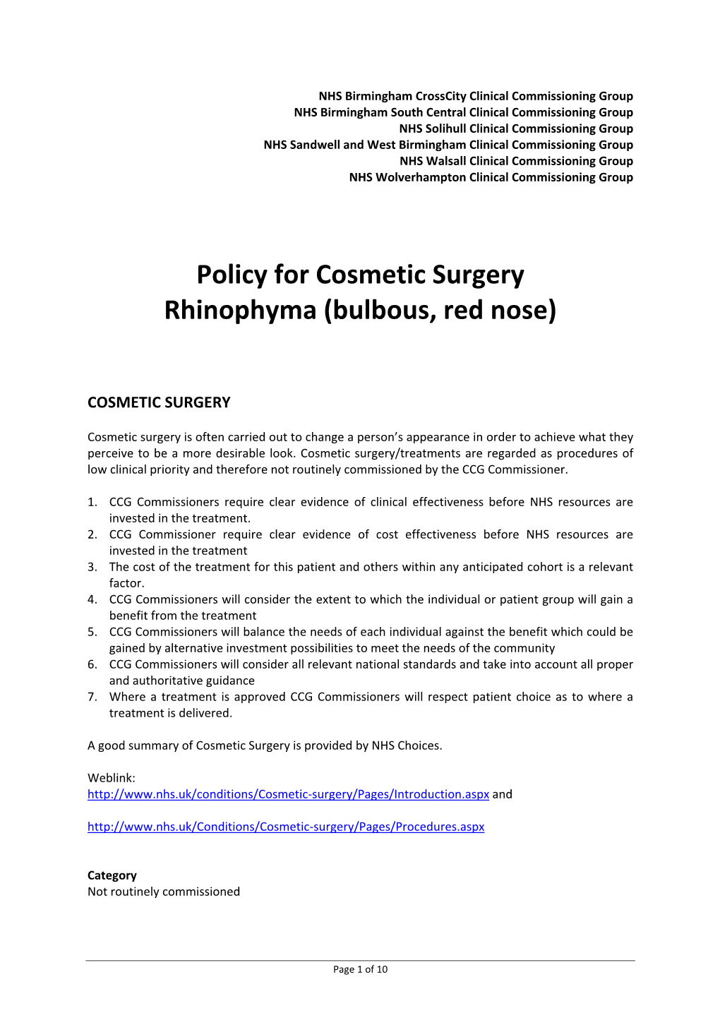 Policy for Cosmetic Surgery Rhinophyma (Bulbous, Red Nose)