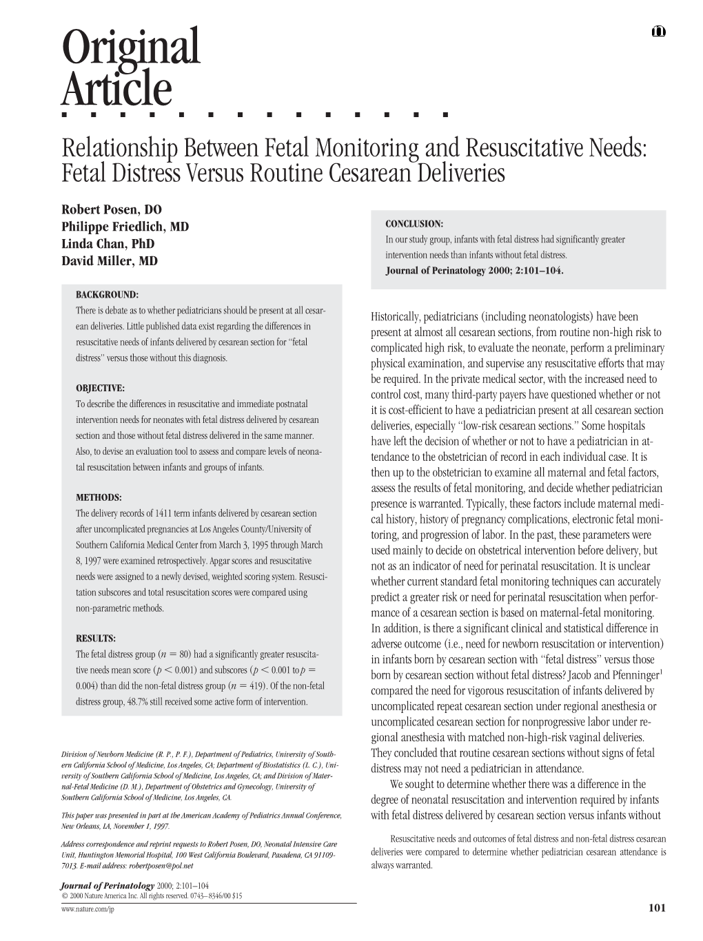 Original Article ⅢⅢⅢⅢⅢⅢⅢⅢⅢⅢⅢⅢⅢⅢ Relationship Between Fetal Monitoring and Resuscitative Needs: Fetal Distress Versus Routine Cesarean Deliveries