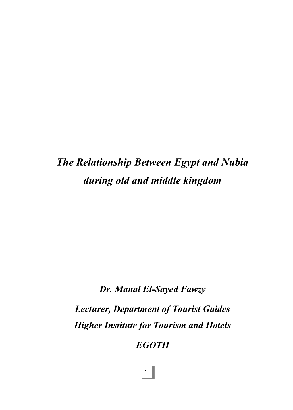 The Relationship Between Egypt and Nubia During Old and Middle Kingdom