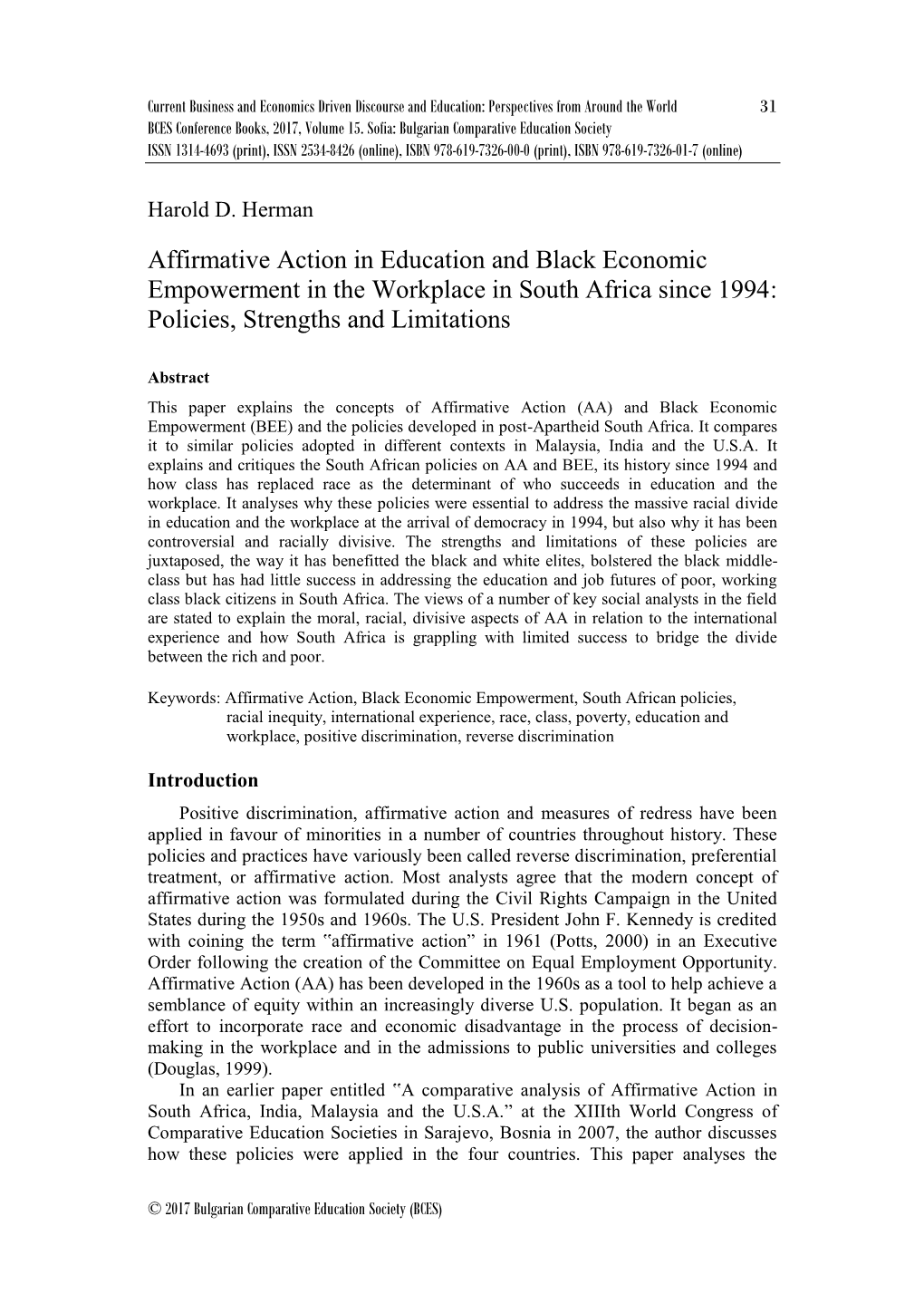 Affirmative Action in Education and Black Economic Empowerment in the Workplace in South Africa Since 1994: Policies, Strengths and Limitations