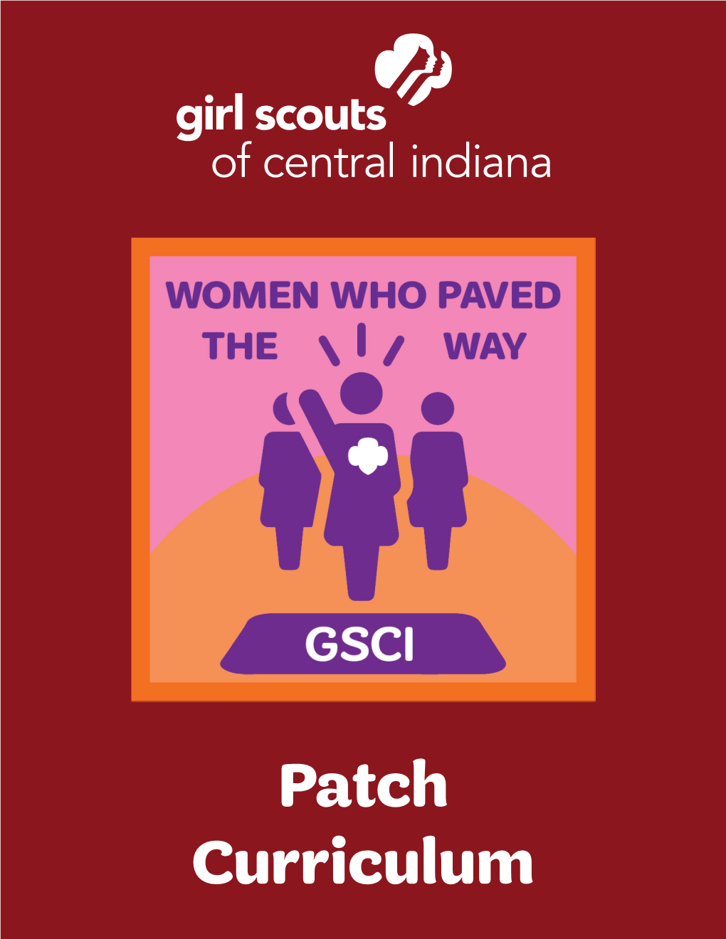 Patch Curriculum from the Earliest Days of the Country, American Women Paved a Way Forward, Overcoming Many Obstacles in Their Path