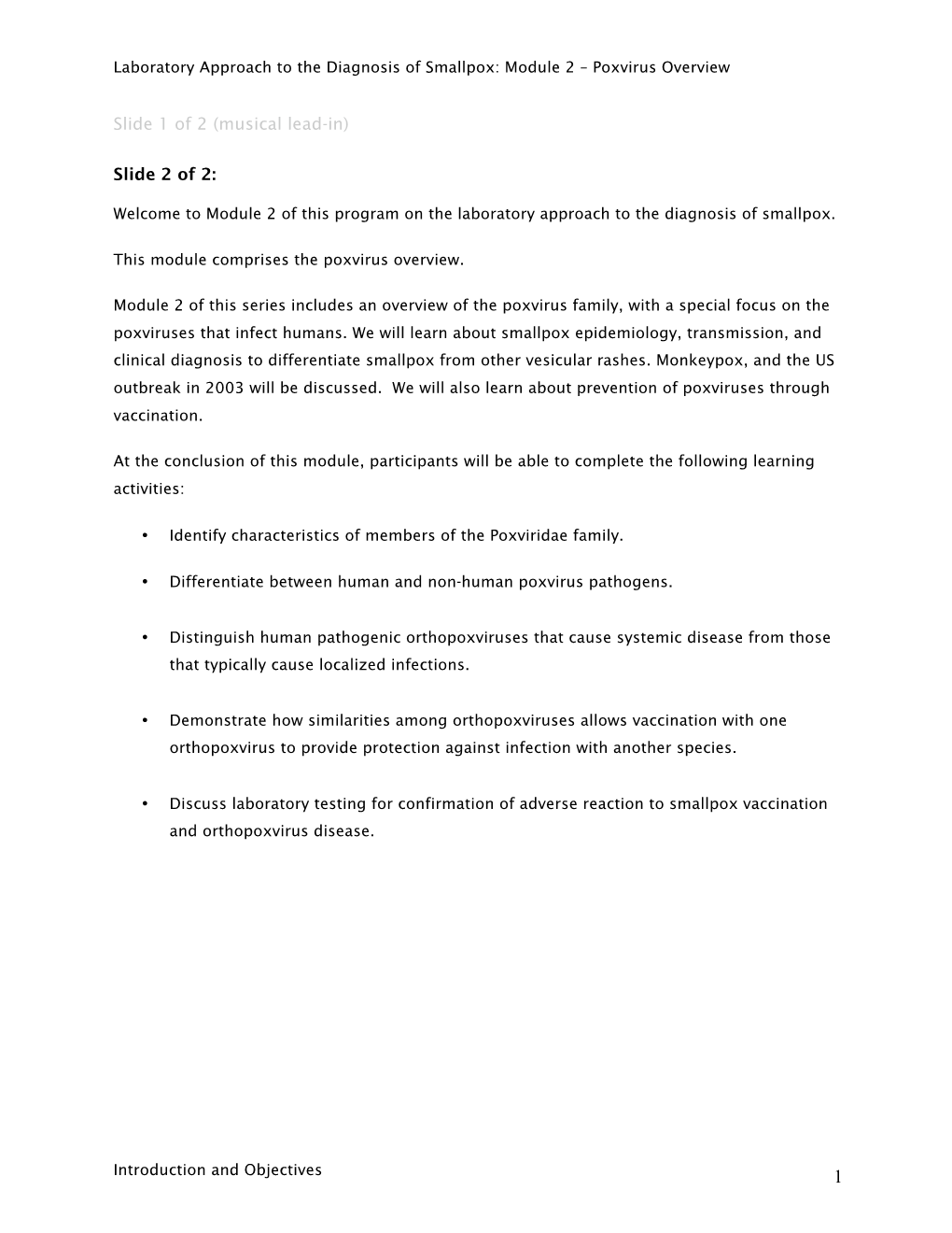 Laboratory Approach to the Diagnosis of Smallpox: Module 2 – Poxvirus Overview