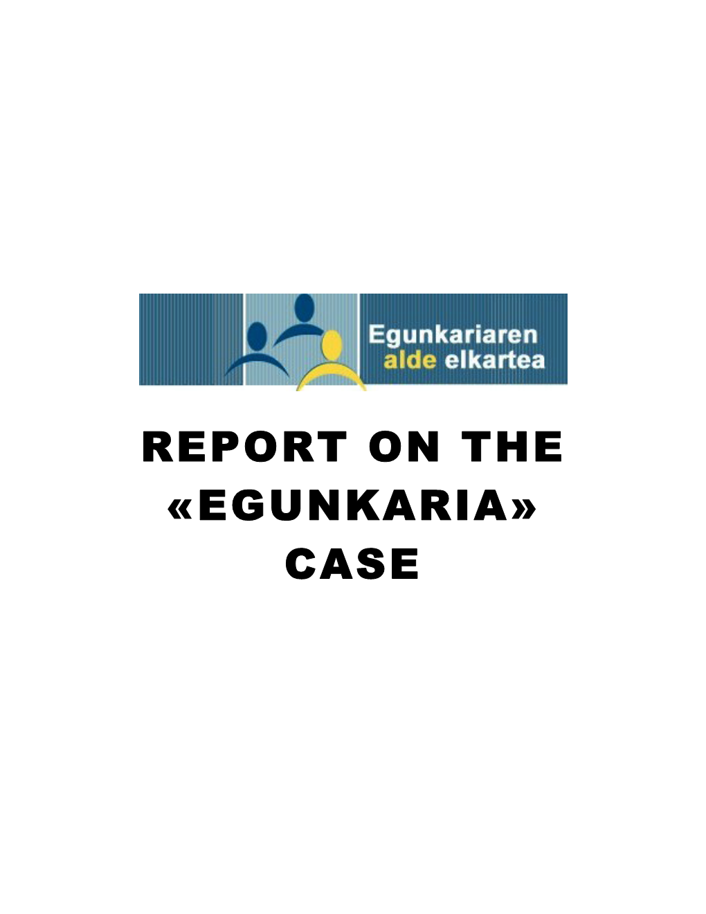 Report on the Egunkaria Case (2005)