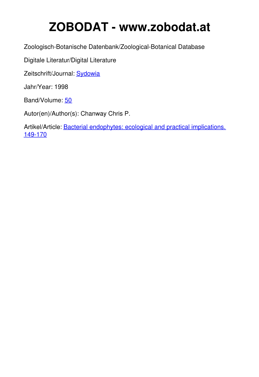 Bacterial Endophytes: Ecological and Practical Implications*