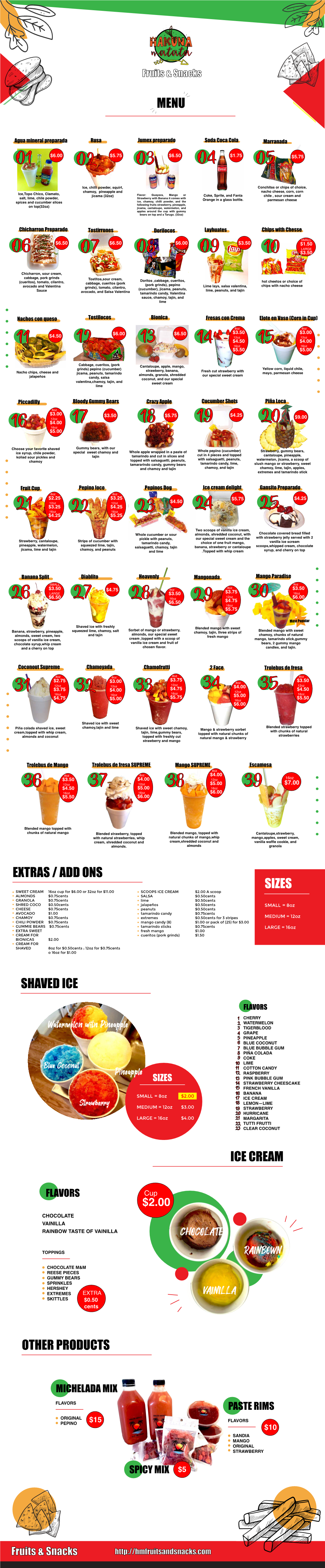 Menu Extras / Add Ons Sizes Shaved Ice Ice Cream Other Products