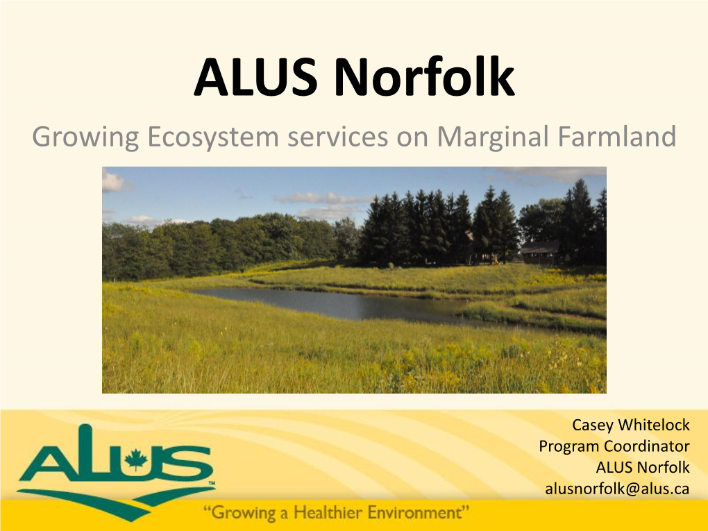 ALUS Norfolk Growing Ecosystem Services on Marginal Farmland