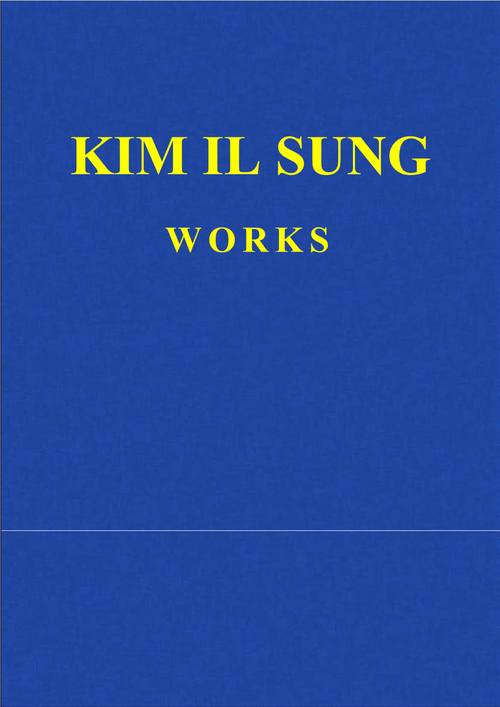 Kim Il Sung Works 45