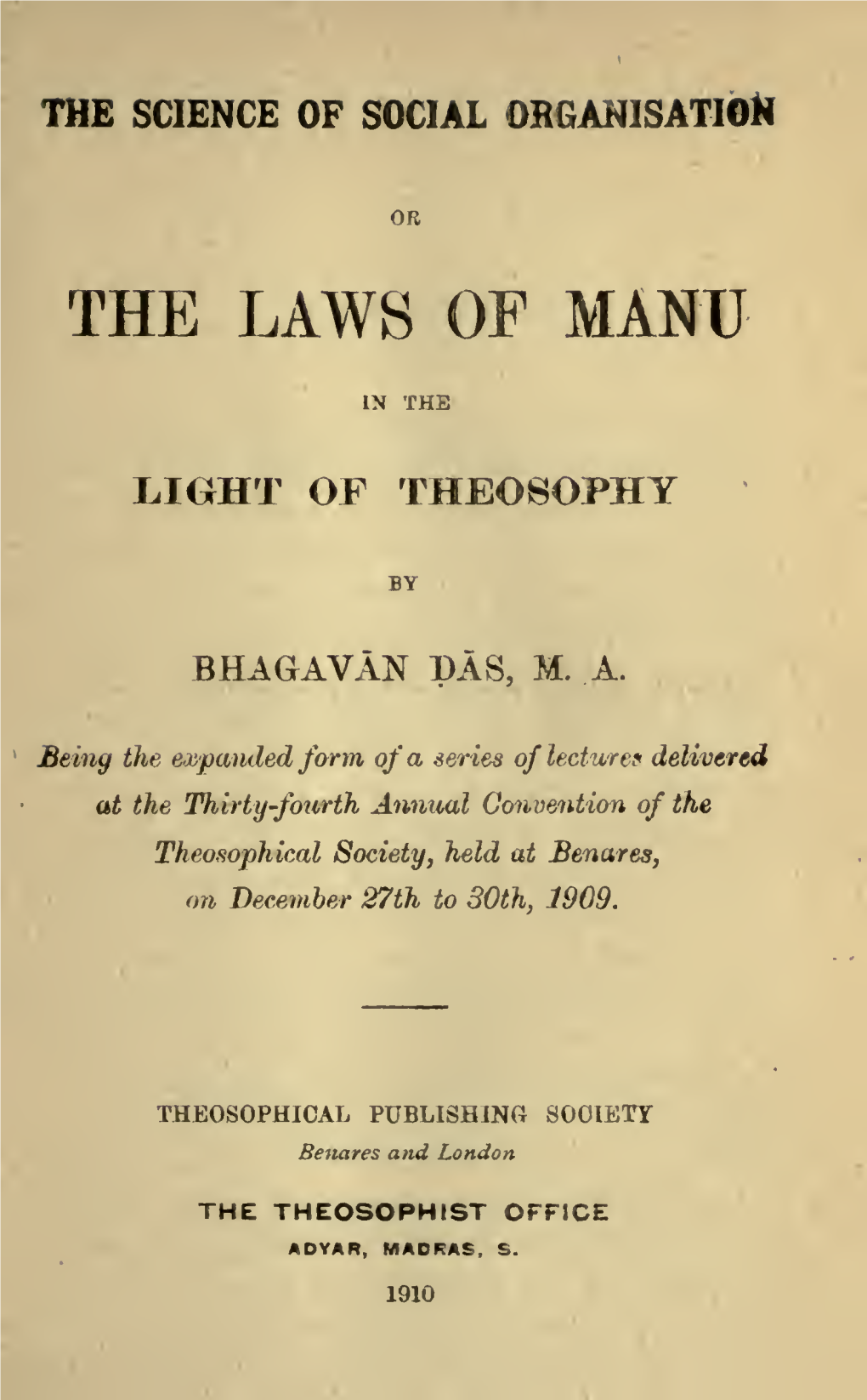 Or, the Laws of Manu in the Light of Theosophy