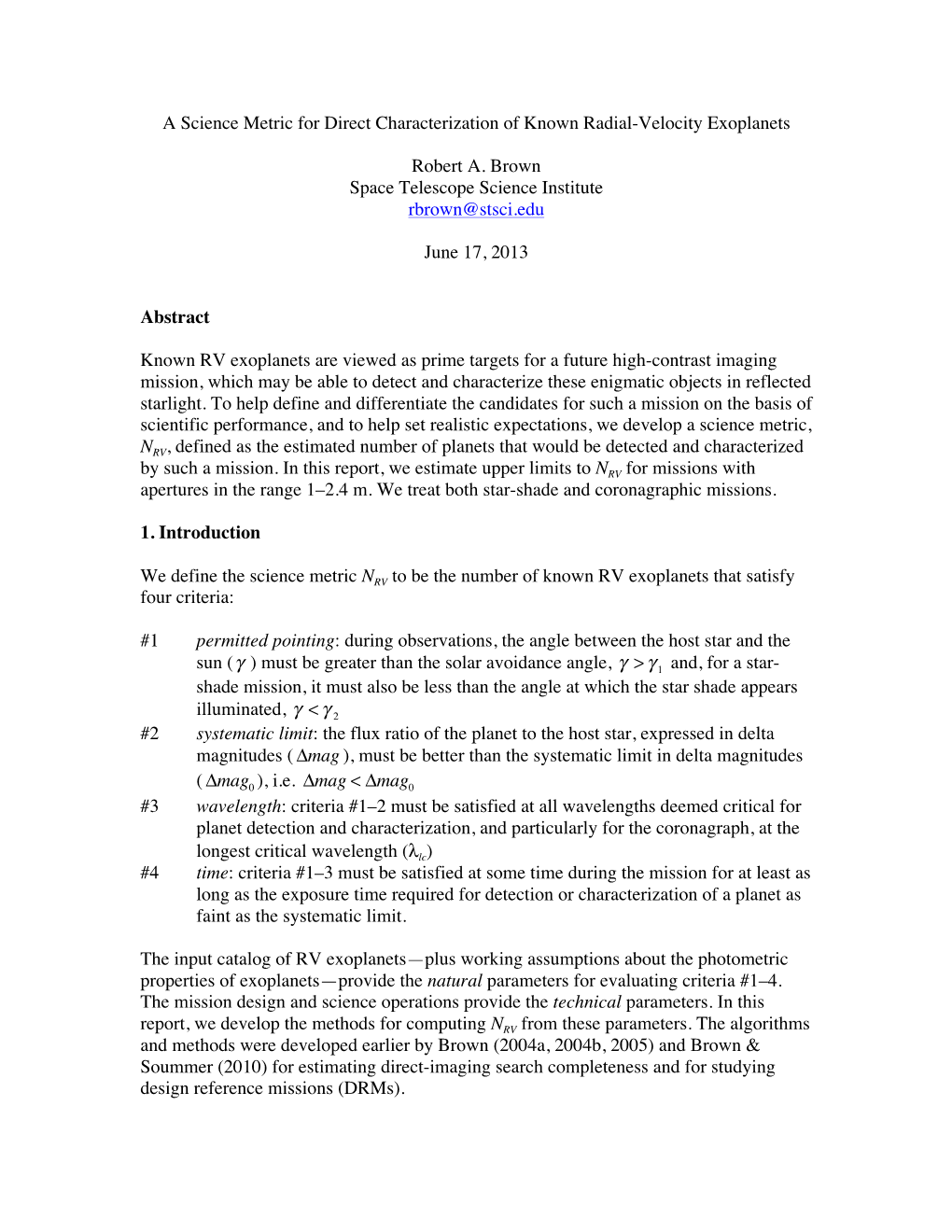 A Science Metric for Direct Characterization of Known Radial-Velocity Exoplanets Robert A. Brown Space Telescope Science Instit