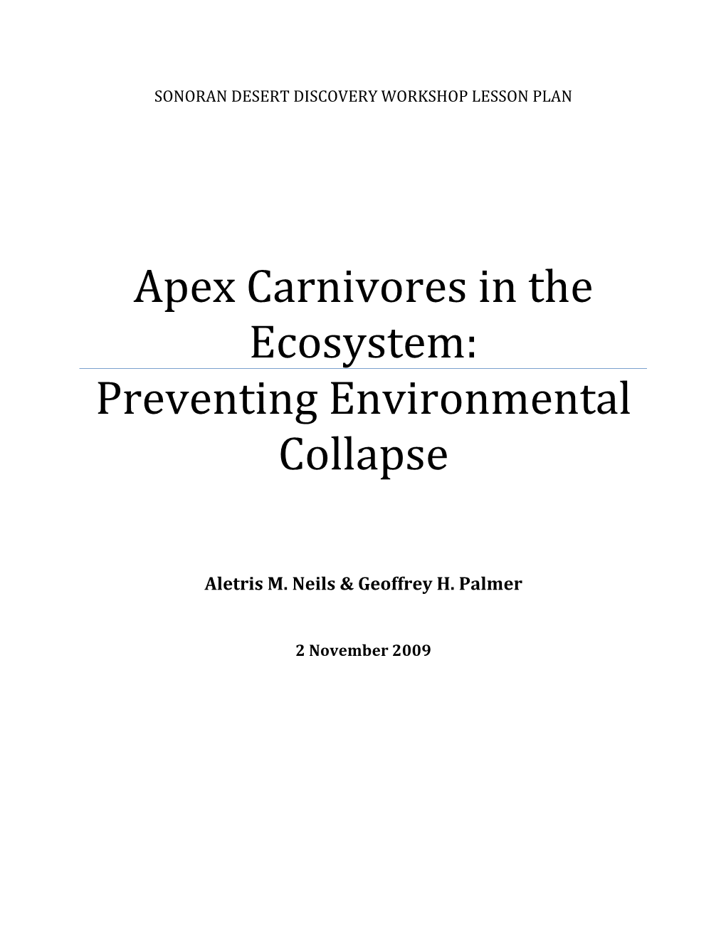 Apex Carnivores in the Ecosystem: Preventing Environmental Collapse