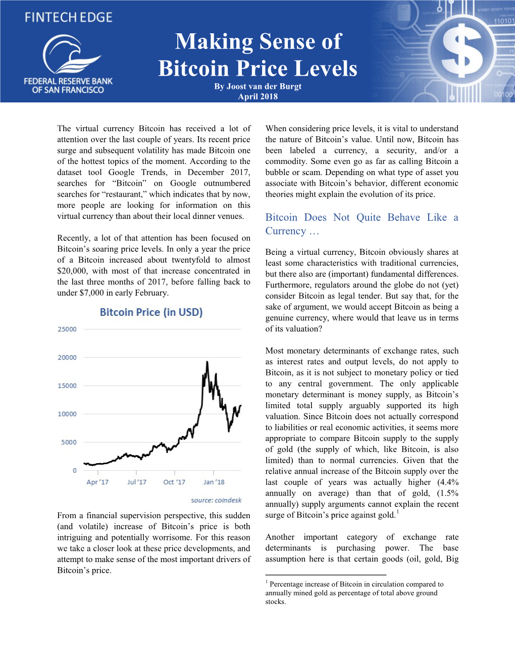 Making Sense of Bitcoin Price Levels by Joost Van Der Burgt April 2018