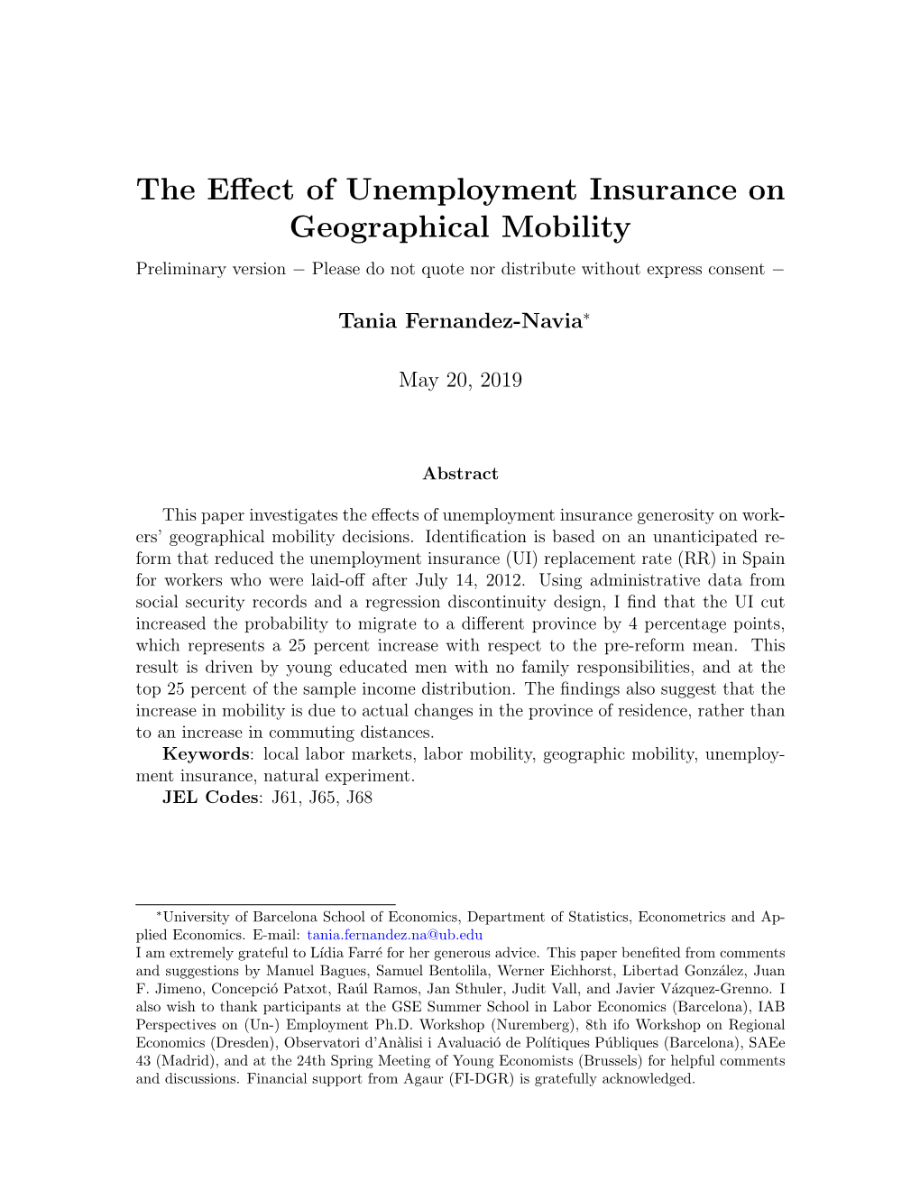 The Effect of Unemployment Insurance on Geographical Mobility