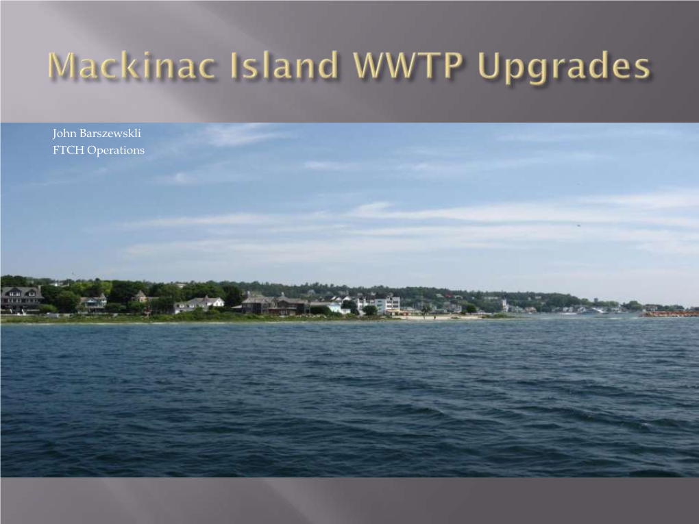 Mackinac Island WWTP Upgrades