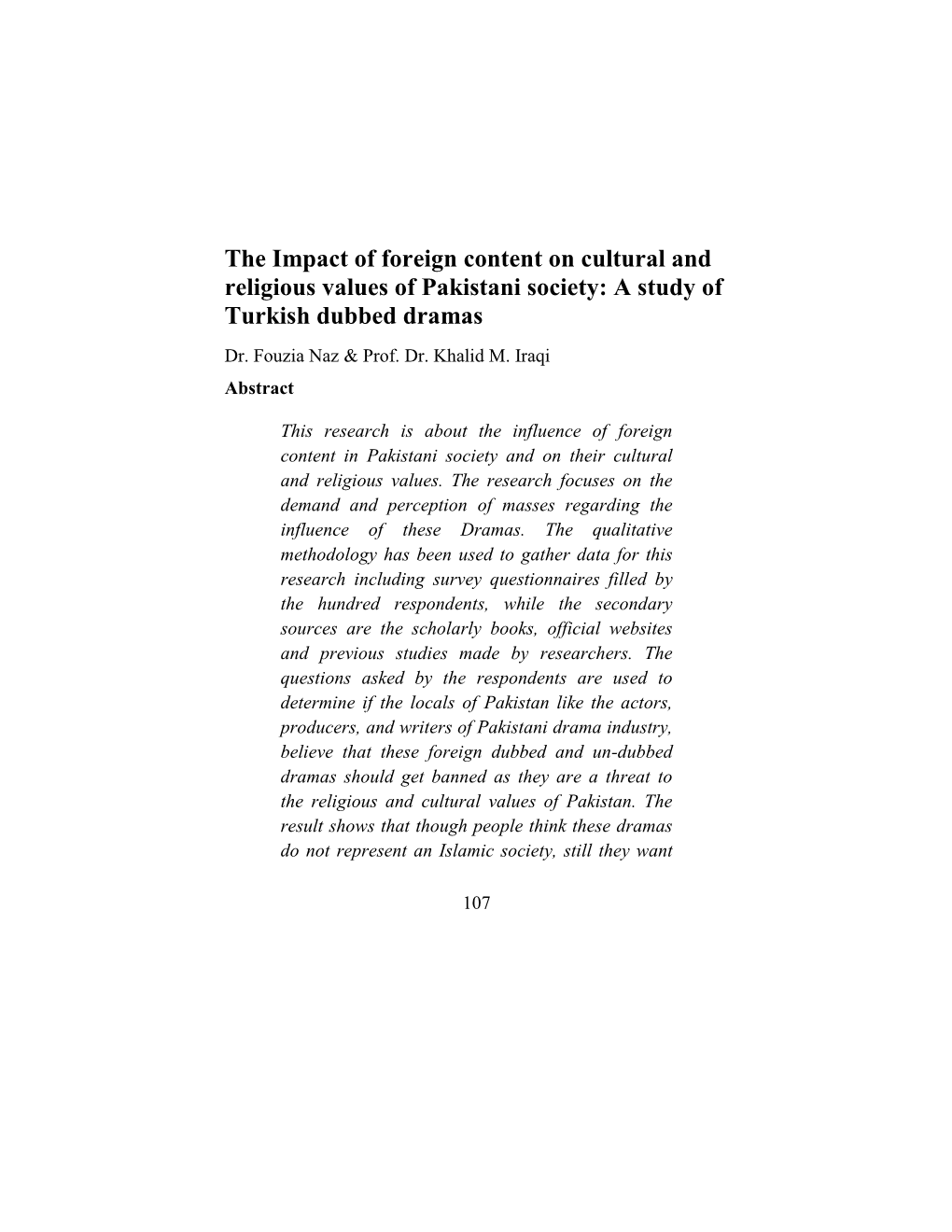 The Impact of Foreign Content on Cultural and Religious Values of Pakistani Society: a Study of Turkish Dubbed Dramas Dr