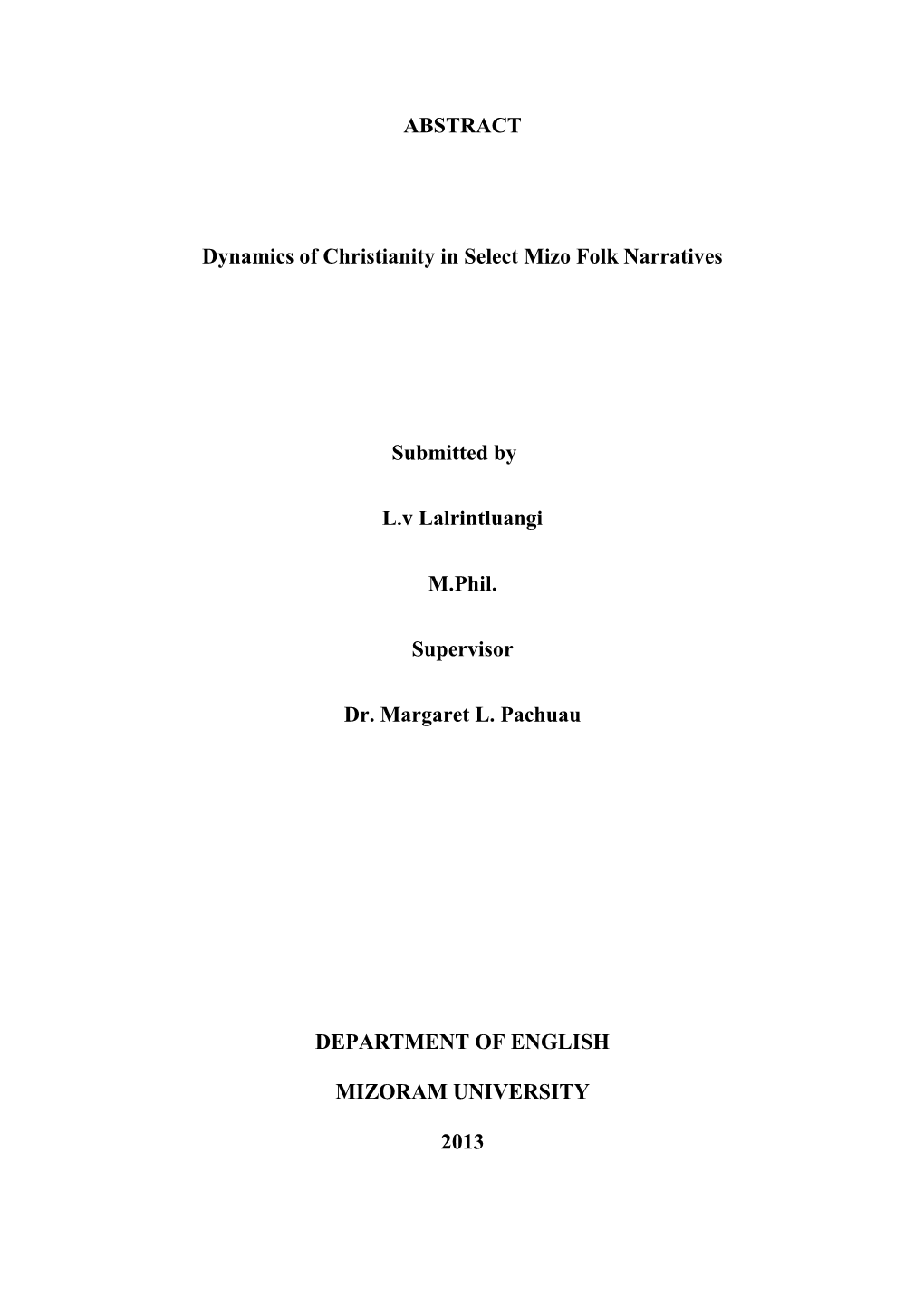 ABSTRACT Dynamics of Christianity in Select Mizo Folk Narratives