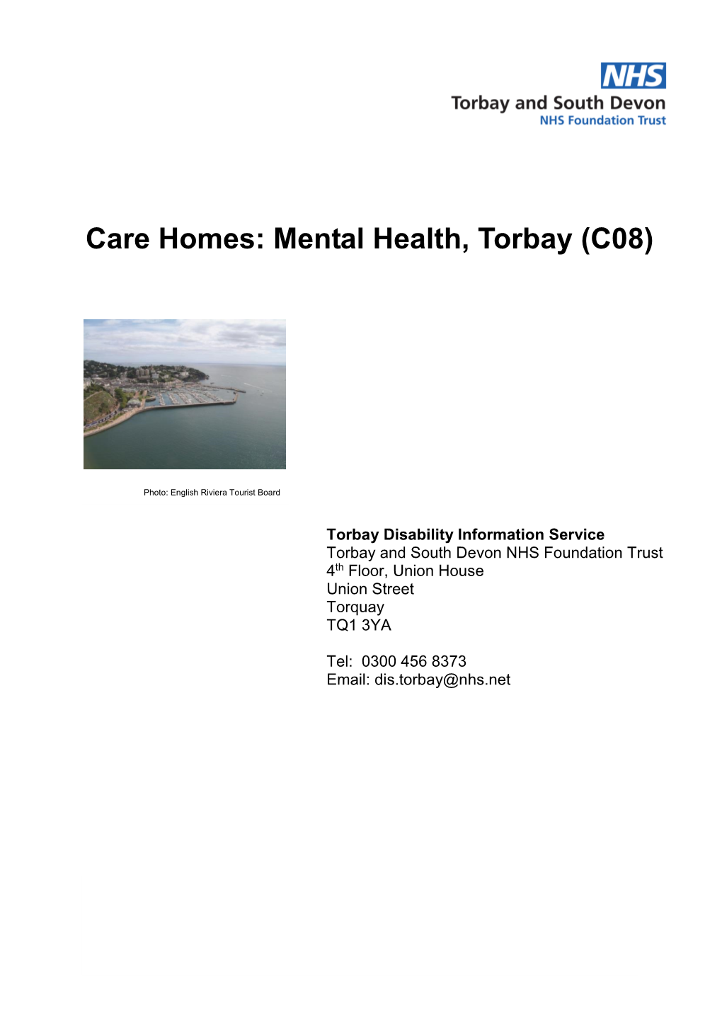 Care Homes: Mental Health, Torbay (C08)