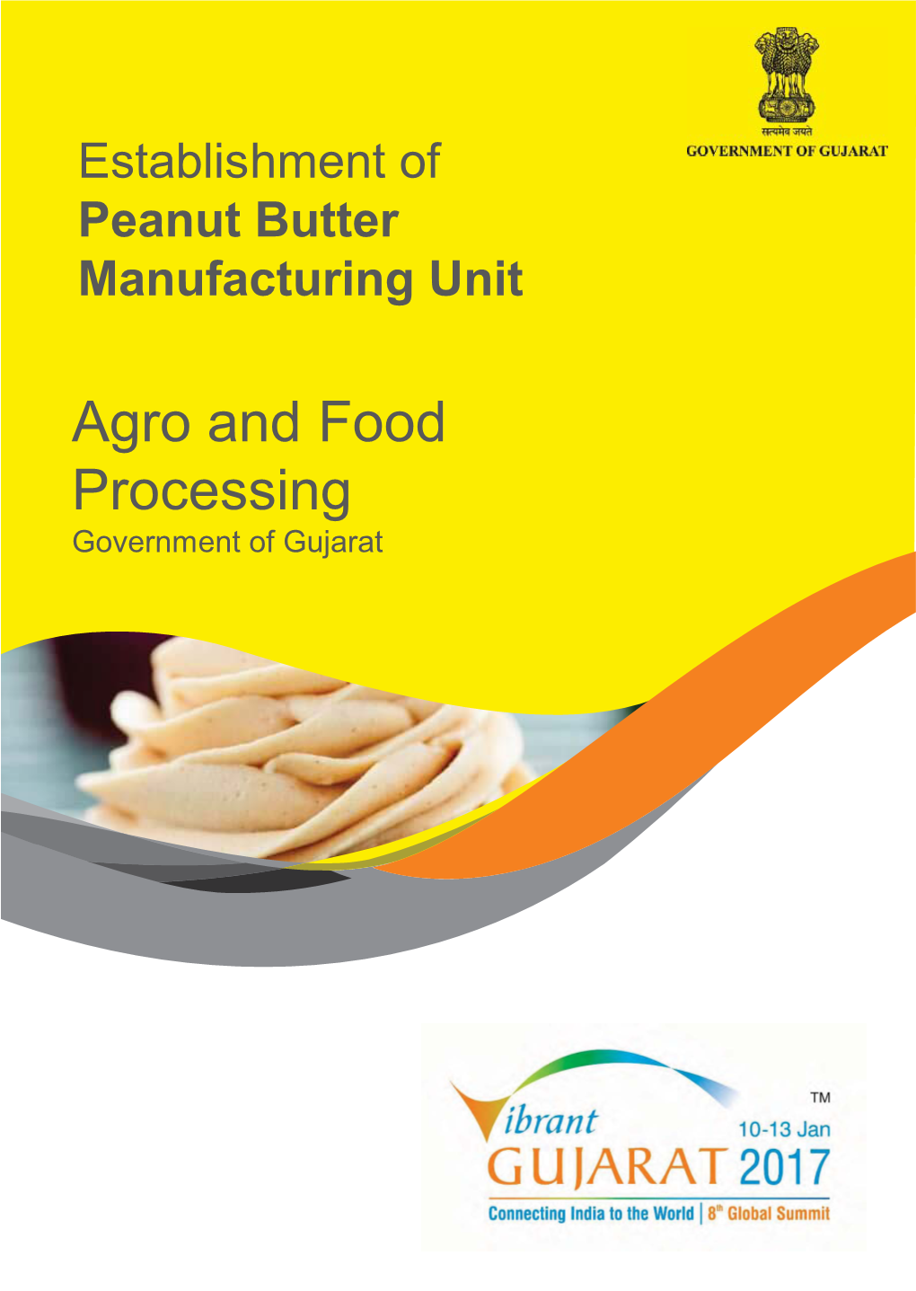 Establishment of Peanut Butter Manufacturing Unit