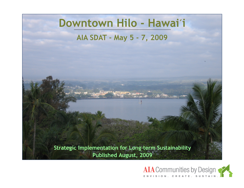 Downtown Hilo - Hawai̒i AIA SDAT - May 5 - 7, 2009