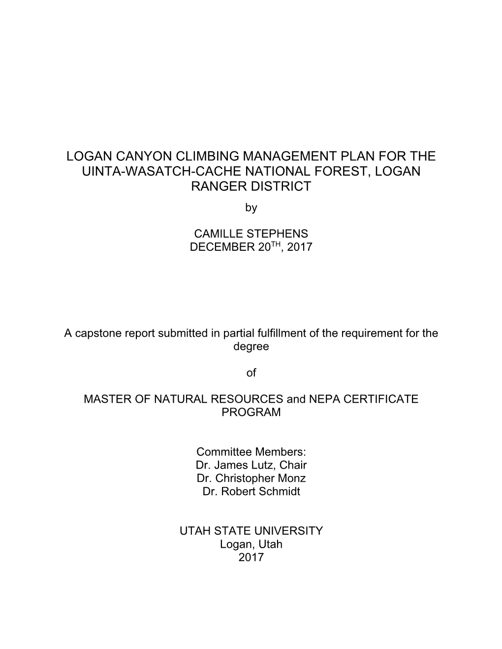 LOGAN CANYON CLIMBING MANAGEMENT PLAN for the UINTA-WASATCH-CACHE NATIONAL FOREST, LOGAN RANGER DISTRICT By