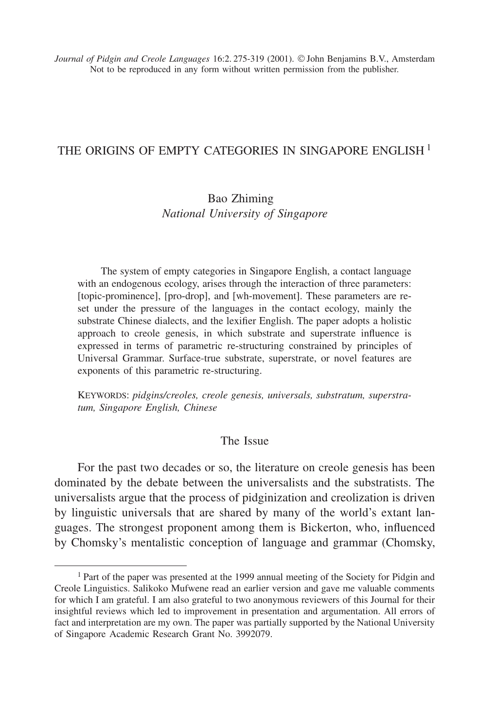 The Origins of Empty Categories in Singapore English 1