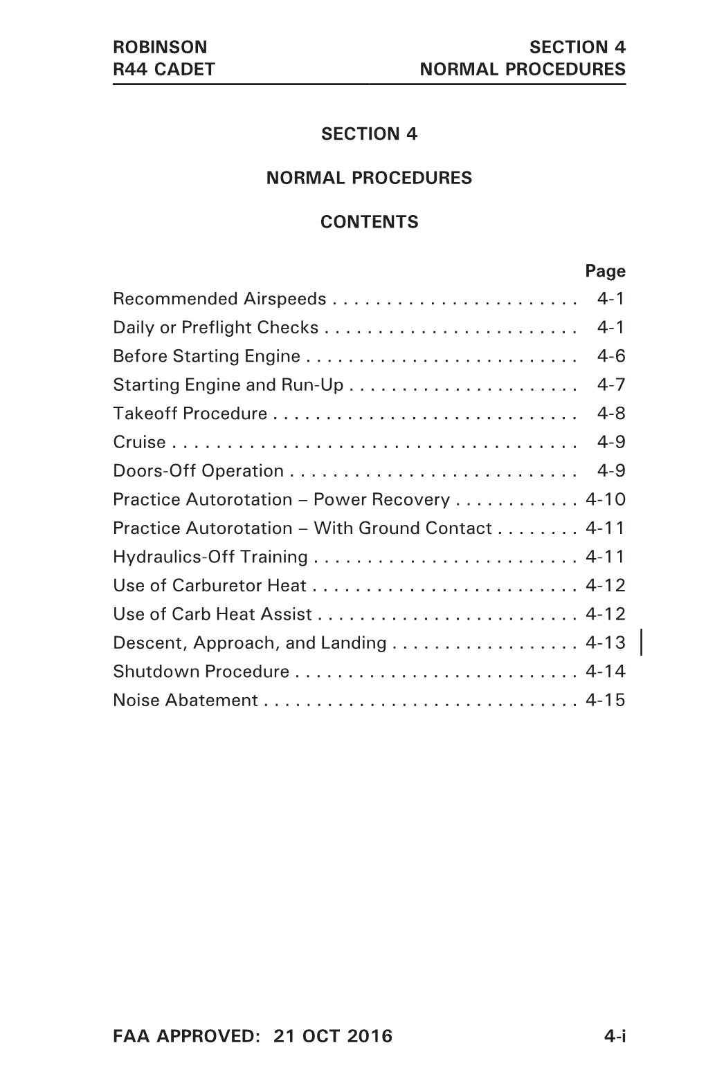 FAA APPROVED: 21 OCT 2016 4-I ROBINSON R44 CADET SECTION