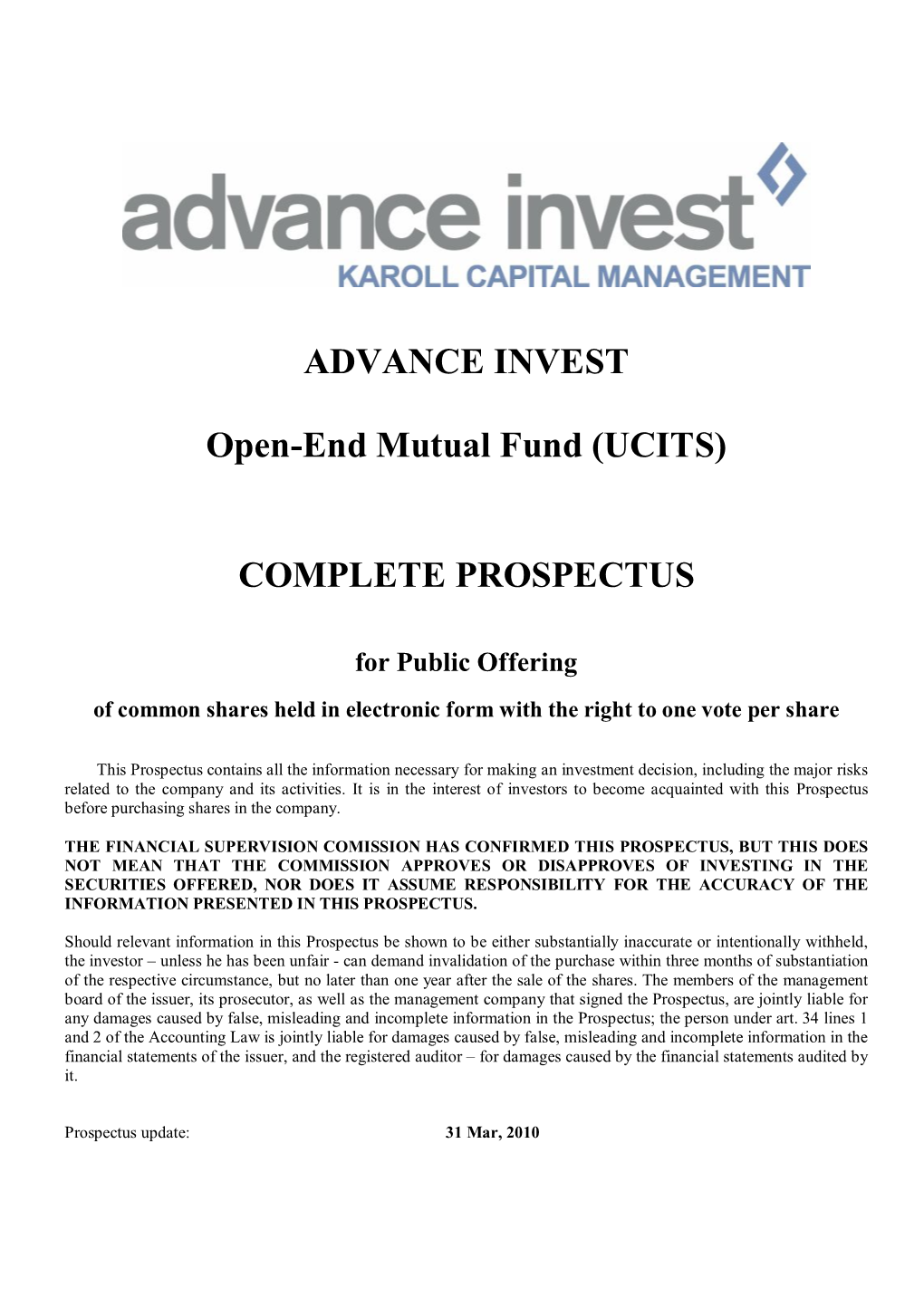 ADVANCE INVEST Open-End Mutual Fund