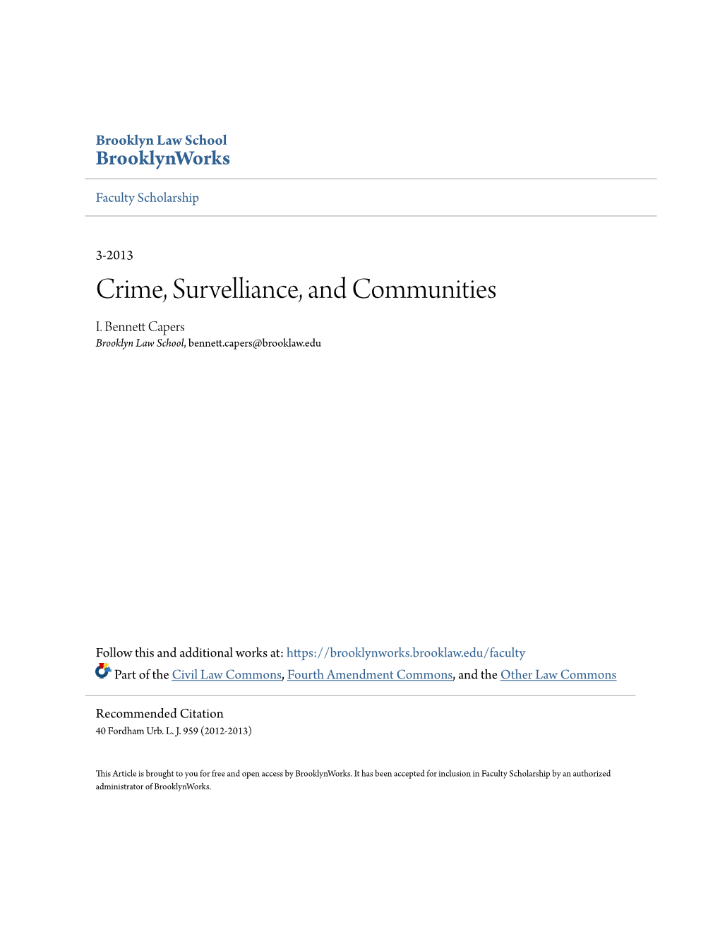 Crime, Survelliance, and Communities I