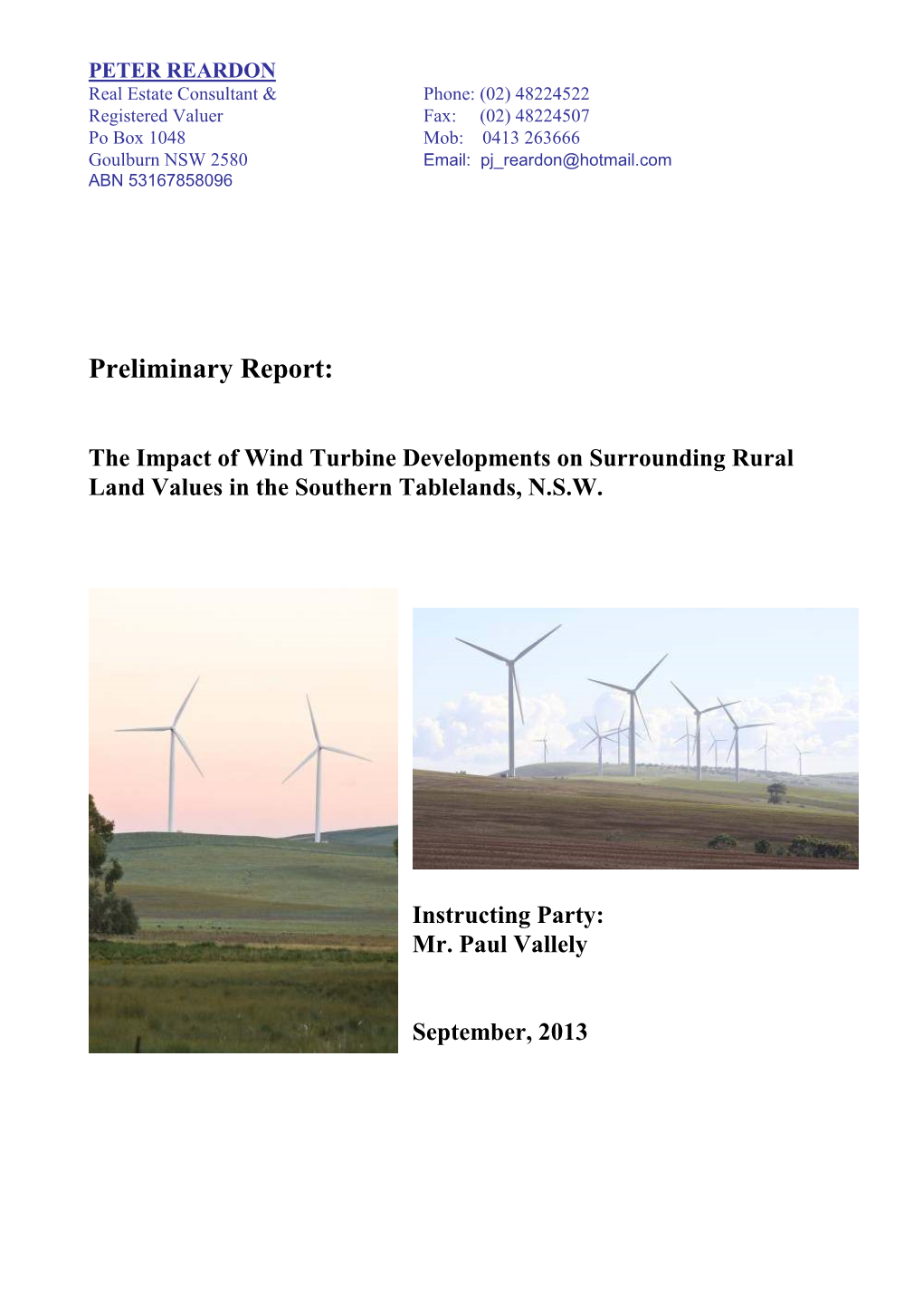 Impact of Wind Farm Development on Surrounding Rural Land Values 2013
