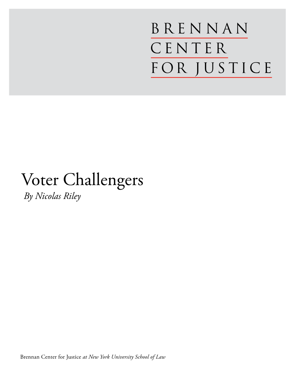 Voter Challengers by Nicolas Riley