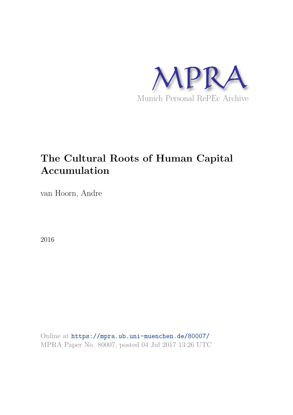 The Cultural Roots of Human Capital Accumulation Van Hoorn, Andre