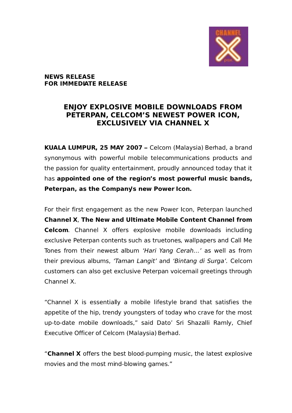 Enjoy Explosive Mobile Downloads from Peterpan, Celcom’S Newest Power Icon, Exclusively Via Channel X